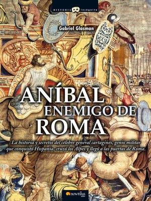 cover image of Anibal  Enemigo de Roma